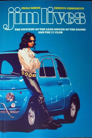 [Jim Lives - The Mystery of the Lead Singer of the Doors and the 27 Club (SC)]