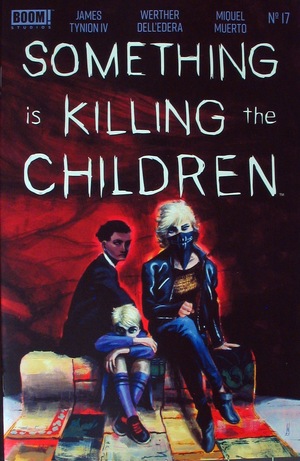 [Something is Killing the Children #17 (regular cover - Werther Dell'edera)]