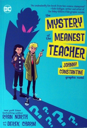 [Mystery of the Meanest Teacher - A Johnny Constantine Graphic Novel (SC)]