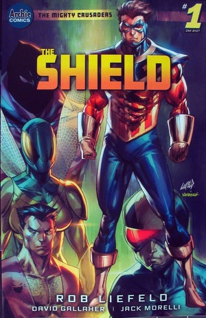 [Mighty Crusaders - The Shield #1 One-Shot (Cover F - Rob Liefeld)]