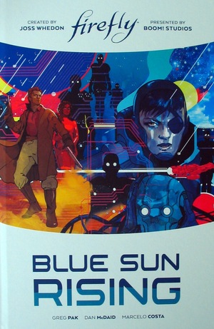 [Firefly - Blue Sun Rising Limited Edition (HC)]