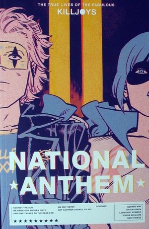 [True Lives of the Fabulous Killjoys - National Anthem (SC)]