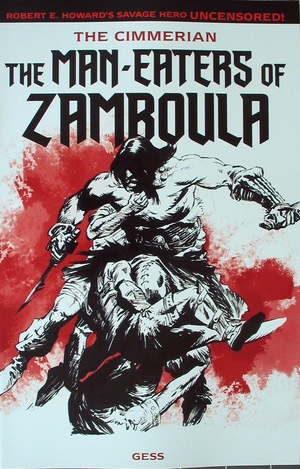 [Cimmerian - The Man-Eaters of Zamboula #1 (Cover D - Robin Recht Wraparound)]