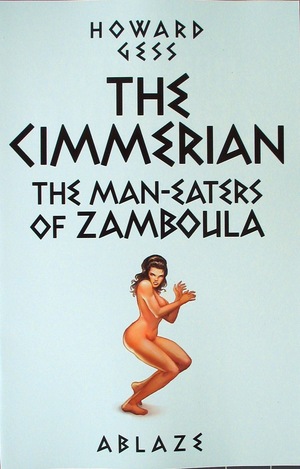 [Cimmerian - The Man-Eaters of Zamboula #1 (Cover E - Fritz Casas)]