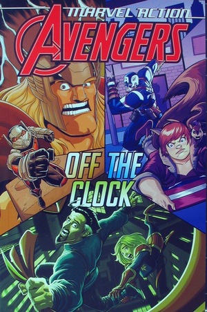 [Marvel Action: Avengers Vol. 5: Off the Clock (SC)]