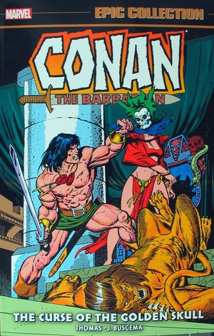 [Conan the Barbarian - Epic Collection: The Original Marvel Years Vol. 3: 1973-1974 - The Curse of the Golden Skull (SC)]