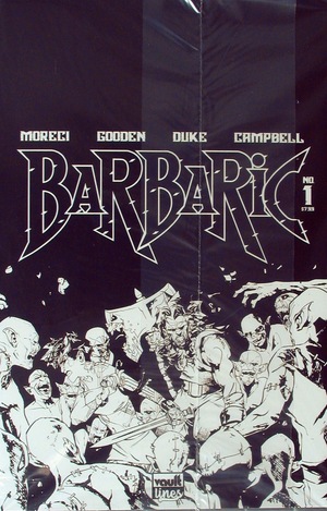 [Barbaric #1 Black & White (variant Vault Undressed cover, in unopened polybag)]