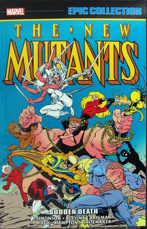 [New Mutants - Epic Collection Vol. 5: 1987-1988 Sudden Death (SC)]