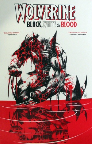 [Wolverine: Black, White & Blood - Treasury Edition (SC)]