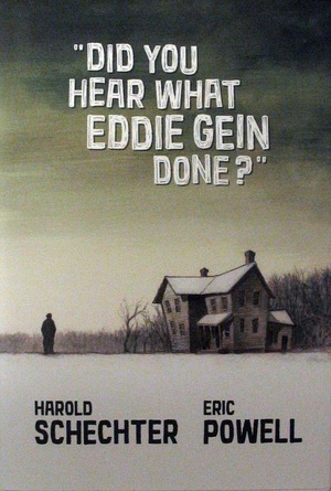 ["Did You Hear What Eddie Gein Done?" (HC)]