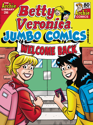 [Betty & Veronica (Jumbo Comics) Digest No. 296]