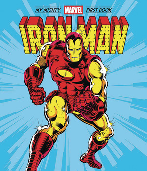 [My Mighty Marvel First Book - Iron Man (HC)]