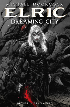 [Elric - The Dreaming City #1 (Cover B - Valentin Secher)]