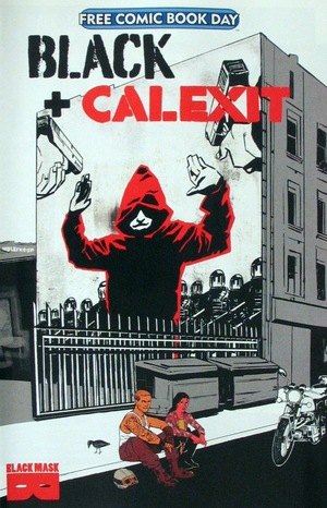 [Free Comic Book Day - Black / Calexit (FCBD 2021 comic)]