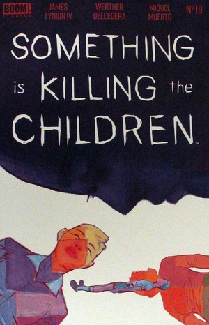 [Something is Killing the Children #19 (regular cover - Werther Dell'edera)]
