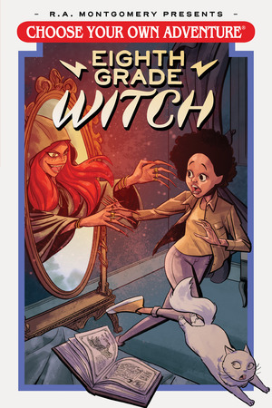 [Choose Your Own Adventure - Eighth Grade Witch (SC)]