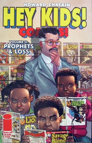 [Hey Kids! Comics! Vol. 2: Prophets & Loss #5]
