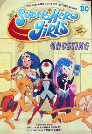 [DC Super Hero Girls Vol. 13: Ghosting (SC)]