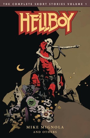 [Hellboy - The Complete Short Stories Vol. 1 (SC)]