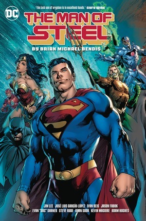 [Man of Steel by Brian Michael Bendis (SC)]