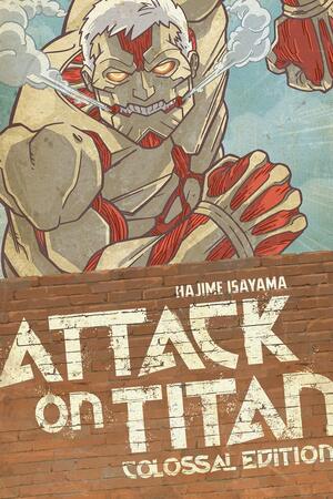 [Attack on Titan Colossal Edition Vol. 3 (SC)]