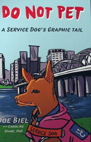 [Do Not Pet #1: A Service Dog's Graphic Tail]