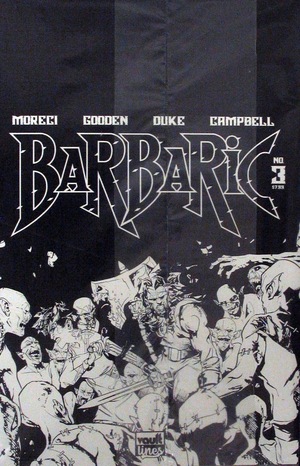 [Barbaric #3 Black & White (variant Vault Undressed cover, in unopened polybag)]