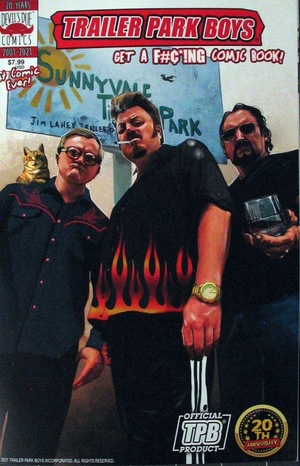 [Trailer Park Boys Get a F#￠*!ng Comic Book! #1 (2nd printing)]