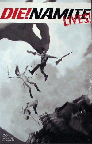 [Die!Namite Lives! #4 (Cover F - Arthur Suydam B&W Incentive)]