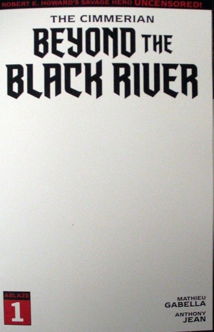 [Cimmerian - Beyond the Black River #1 (Cover E - blank)]