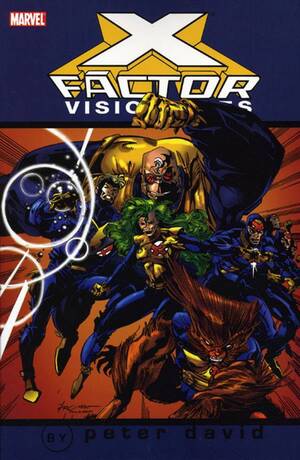 [X-Factor Visionaries: Peter David Vol. 1 (SC)]