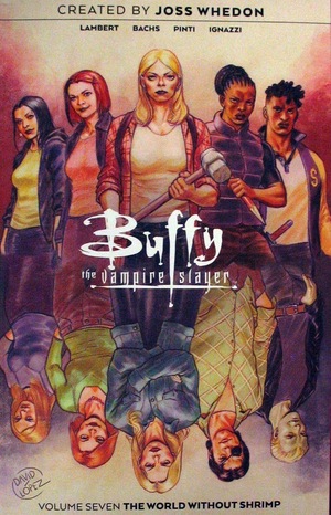 [Buffy the Vampire Slayer (series 2) Vol. 7: The World Without Shrimp (SC)]