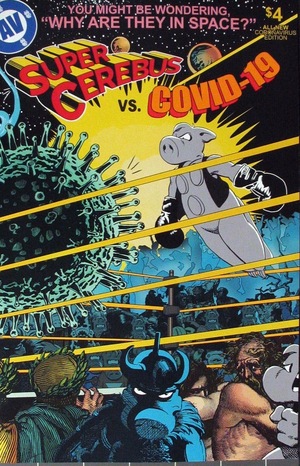 [Cerebus in Hell? No. 54: Super-Cerebus vs. Covid-19]