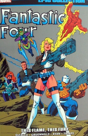 [Fantastic Four - Epic Collection Vol. 22: 1992-1993 - This Flame, This Fury (SC)]