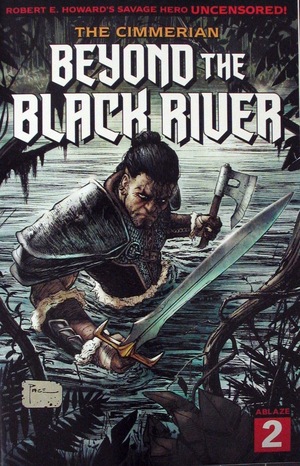 [Cimmerian - Beyond the Black River #2 (Cover A - Richard Pace)]