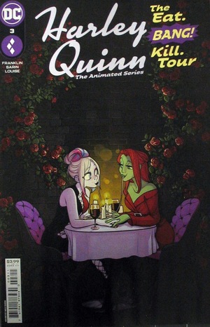 [Harley Quinn: The Animated Series - The Eat. Bang! Kill. Tour 3 (standard cover - Max Sarin)]