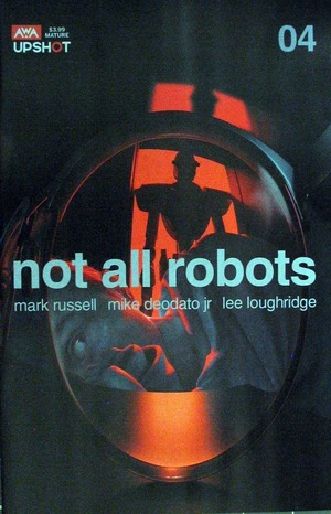 [Not All Robots #4]