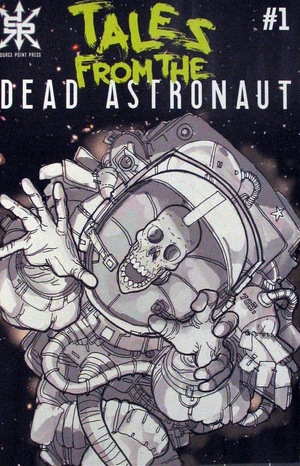 [Tales from the Dead Astronaut #1]