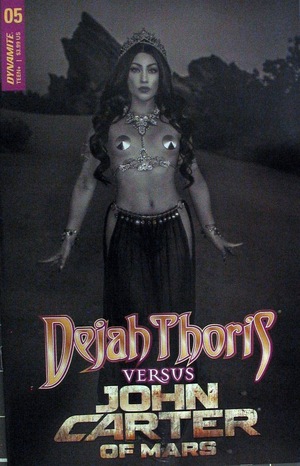 [Dejah Thoris Versus John Carter #5 (Cover G - Cosplay B&W Incentive)]