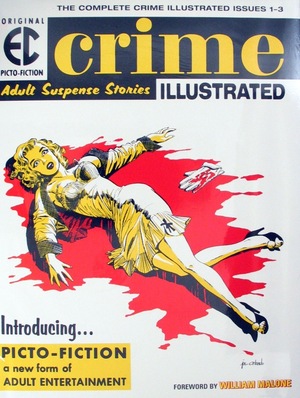 [Crime Illustrated - The EC Archives: The Complete Series (HC)]