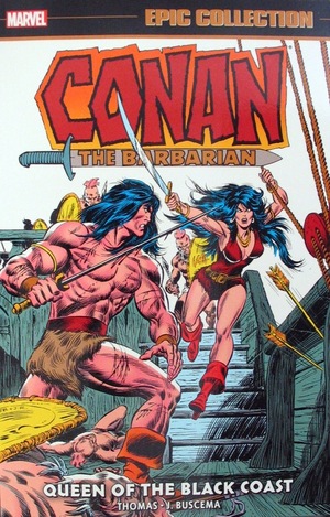 [Conan the Barbarian - Epic Collection: The Original Marvel Years Vol. 4: 1974-1976 - Queen of the Black Coast (SC)]