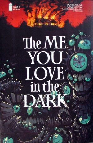 [The Me You Love in the Dark #5]