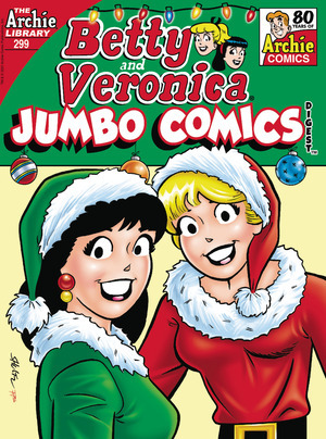 [Betty & Veronica (Jumbo Comics) Digest No. 299]