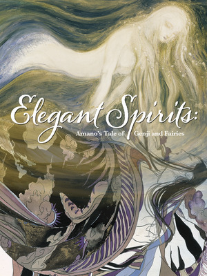 [Elegant Spirits - Amano's Tale of Genji and Fairies (HC)]
