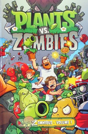 [Plants Vs. Zombies - Zomnibus Volume 1 (HC)]