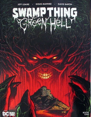 [Swamp Thing - Green Hell 1 (standard cover - Doug Mahnke)]