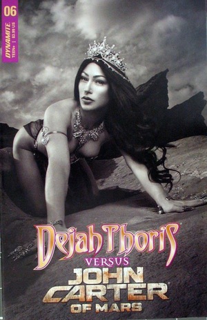 [Dejah Thoris Versus John Carter #6 (Cover G - B&W Cosplay Incentive)]