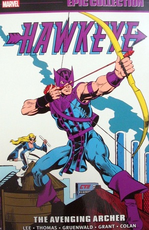 [Hawkeye - Epic Collection Vol. 1: 1964-1988 - The Avenging Archer (SC)]