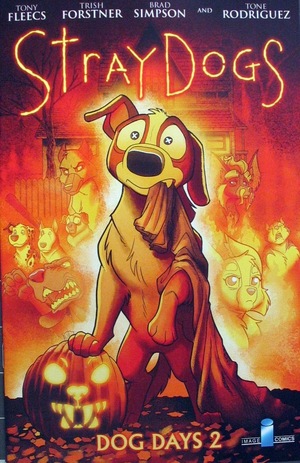 [Stray Dogs - Dog Days #2 (Cover B - Trish Forstner & Tony Fleecs Horror Movie Variant)]