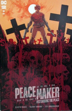 [Peacemaker - Disturbing the Peace 1 (variant cover - Garry Brown)]